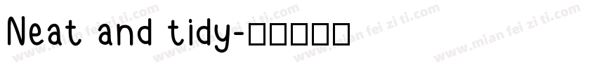 Neat and tidy字体转换